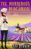 The Murderous Macaron: a Provence Cozy Mystery