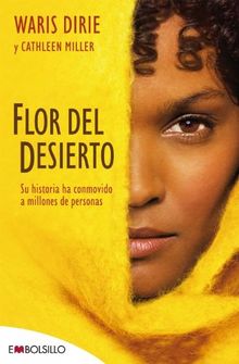 Flor del desierto : su historia ha conmovido a millones de personas (Maeva Bolsillo)