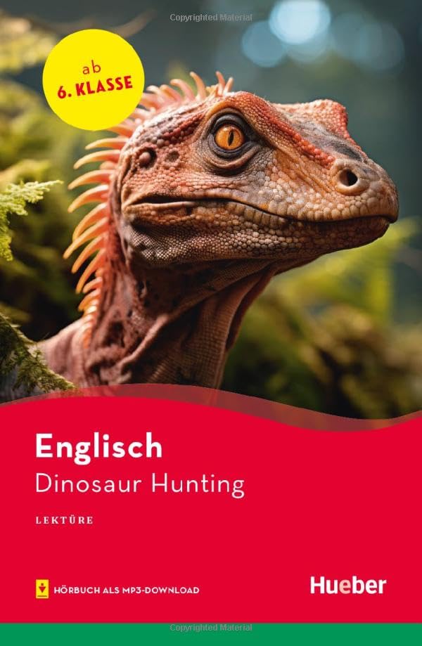 Dinosaur Hunting: Englisch / Lektüre mit Audios online (Hueber Lektüren)