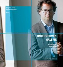 Unternehmen Galerie. Ratgeber Kunst Band 3: Kunsthandel, professionell