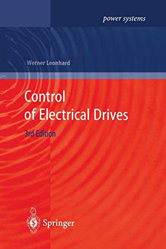 Control of Electrical Drives (Power Systems)