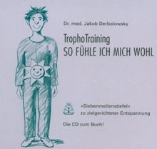 TrophoTraining - so fühle ich mich wohl: TrophoTraining, So fühl ich mich wohl, 1 Audio-CD