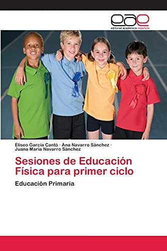 Sesiones de Educación Física para primer ciclo: Educación Primaria