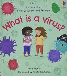 First Questions and Answers: What is a Virus? (First Questions & Answers)