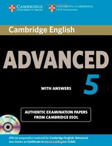 Cambridge English Advanced 5 Self-Study Pack (Student's Book with Answers and Audio CDs (2)): Authentic Examination Papers from Cambridge ESOL (Cae Practice Tests)