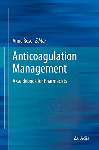 Anticoagulation Management: A Guidebook for Pharmacists