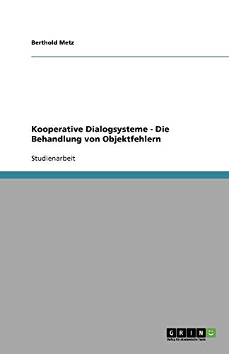 Kooperative Dialogsysteme - Die Behandlung von Objektfehlern