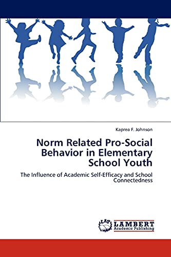 Norm Related Pro-Social Behavior in Elementary School Youth: The Influence of Academic Self-Efficacy and School Connectedness