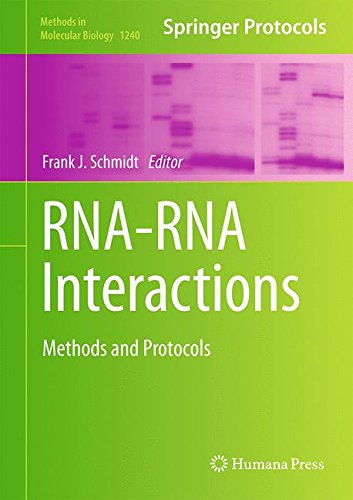RNA-RNA Interactions: Methods and Protocols (Methods in Molecular Biology)