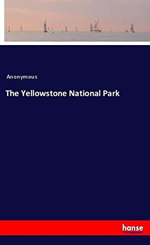 The Yellowstone National Park