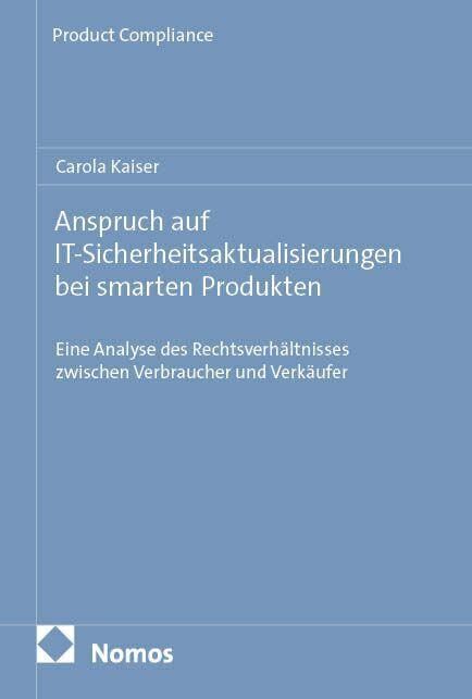 Anspruch auf IT-Sicherheitsaktualisierungen bei smarten Produkten