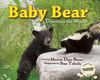 Baby Bear Discovers the World (Wildlife Picture Books)