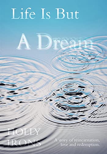 Life Is But A Dream
