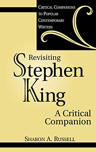 Revisiting Stephen King: A Critical Companion (Critical Companions to Popular Contemporary Writers)