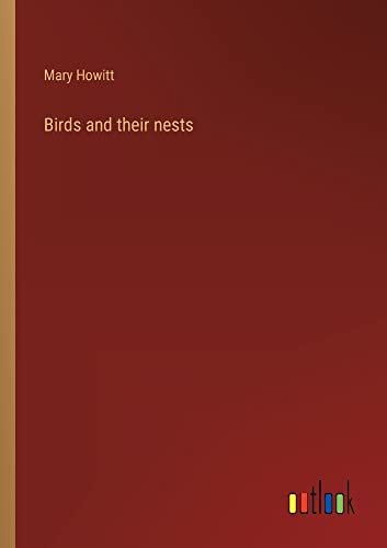 Birds and their nests