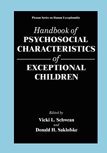Handbook of Psychosocial Characteristics of Exceptional Children (The Springer Series on Human Exceptionality)