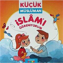 ?slam'? Ö?reniyorum Küçük Müslüman