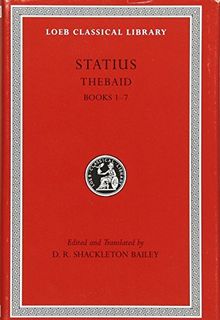Thebaid (Loeb Classical Library)