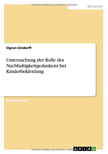 Untersuchung der Rolle des Nachhaltigkeitgedankens bei Kinderbekleidung
