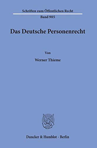 Das Deutsche Personenrecht. (Schriften zum Öffentlichen Recht)