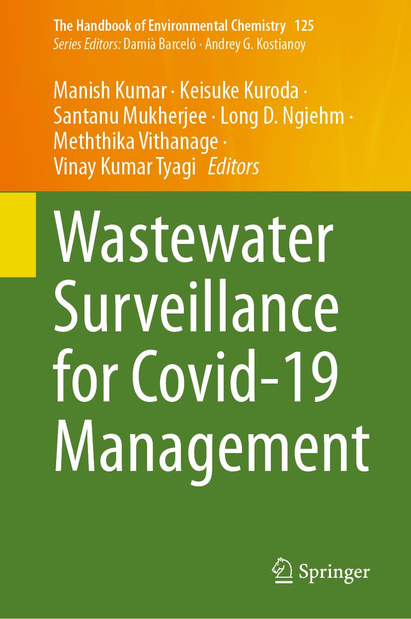 Wastewater Surveillance for Covid-19 Management (The Handbook of Environmental Chemistry, 125, Band 125)