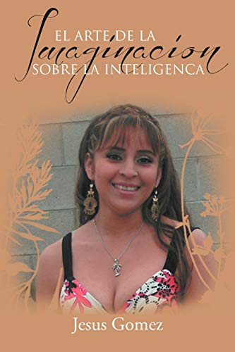 El Arte De La Imaginacion Sobre La Inteligenca