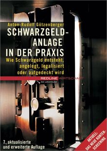 Schwarzgeld-Anlage in der Praxis