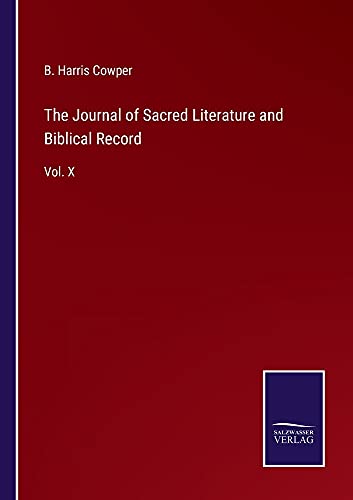 The Journal of Sacred Literature and Biblical Record: Vol. X