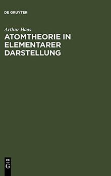 Atomtheorie in elementarer Darstellung