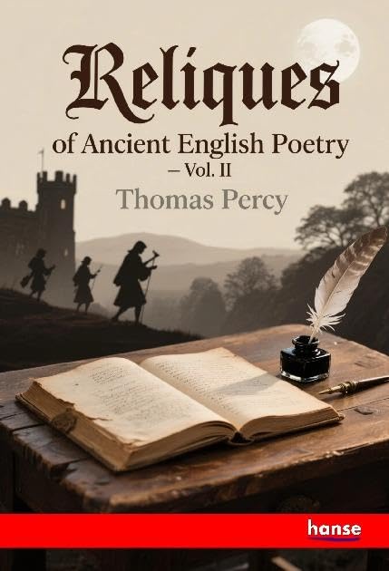 Reliques of Ancient English Poetry: Vol. II