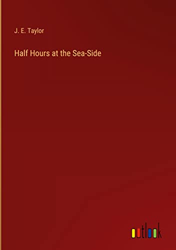 Half Hours at the Sea-Side