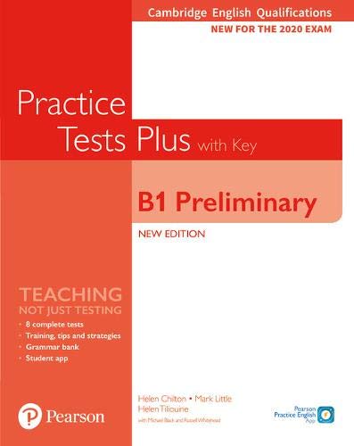Helen Chilton Cambridge English Qualifications, B1 Preliminary New Edition Practice Tests Plus Student's Book With Key