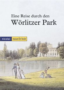 Der Wörlitzer Park