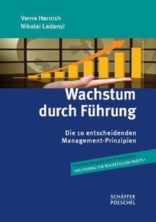 Wachstum durch Führung: Die 10 entscheidenden Management-Prinzipien