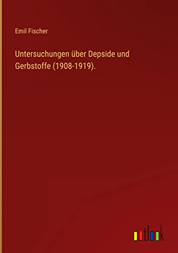 Untersuchungen über Depside und Gerbstoffe (1908-1919).