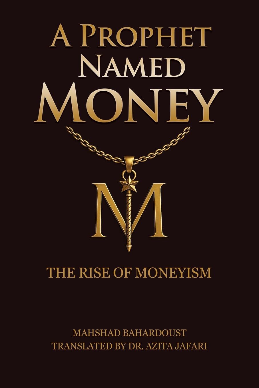 A Prophet Named Money