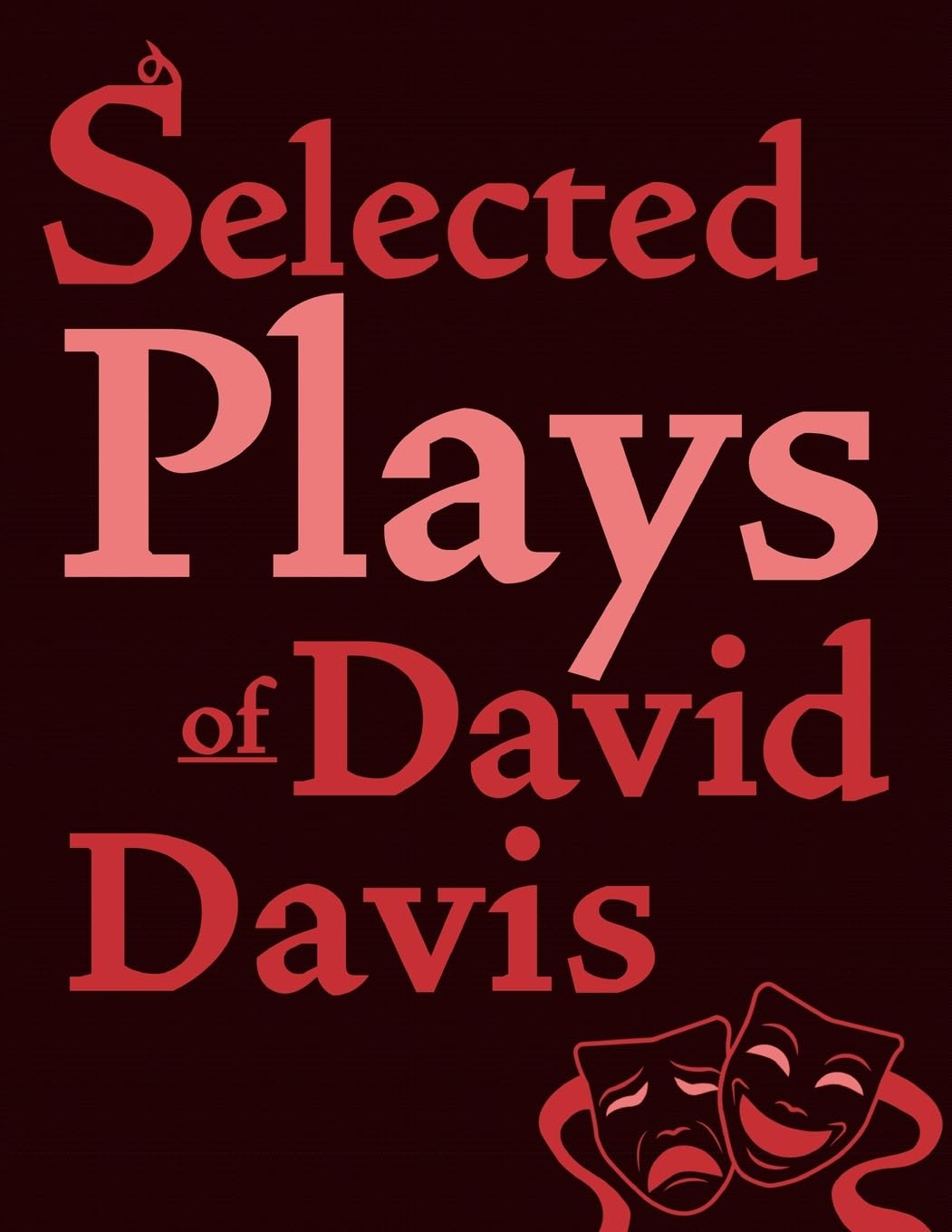 Selected Plays of David Davis