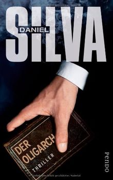 Der Oligarch: Thriller de Silva, Daniel | Livre | état acceptable