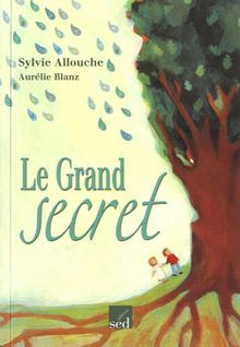 Le grand secret