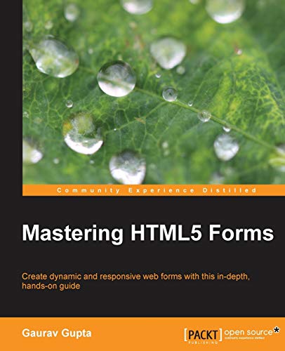 Mastering HTML5 Forms (English Edition)