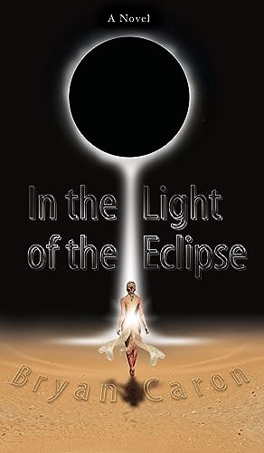 In the Light of the Eclipse