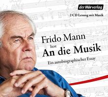 An die Musik: Ein autobiographischer Essay