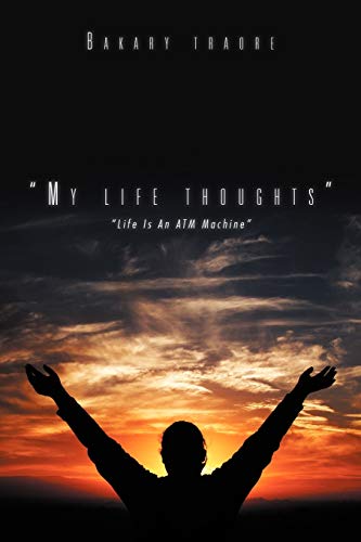 ''My life thoughts'': life Is An Atm Machine