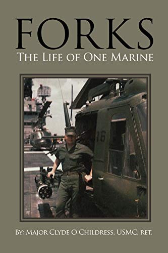 Forks: The Life Of One Marine