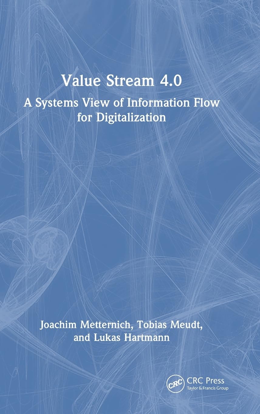Value Stream 4.0: A Systems View of Information Flow for Digitalization