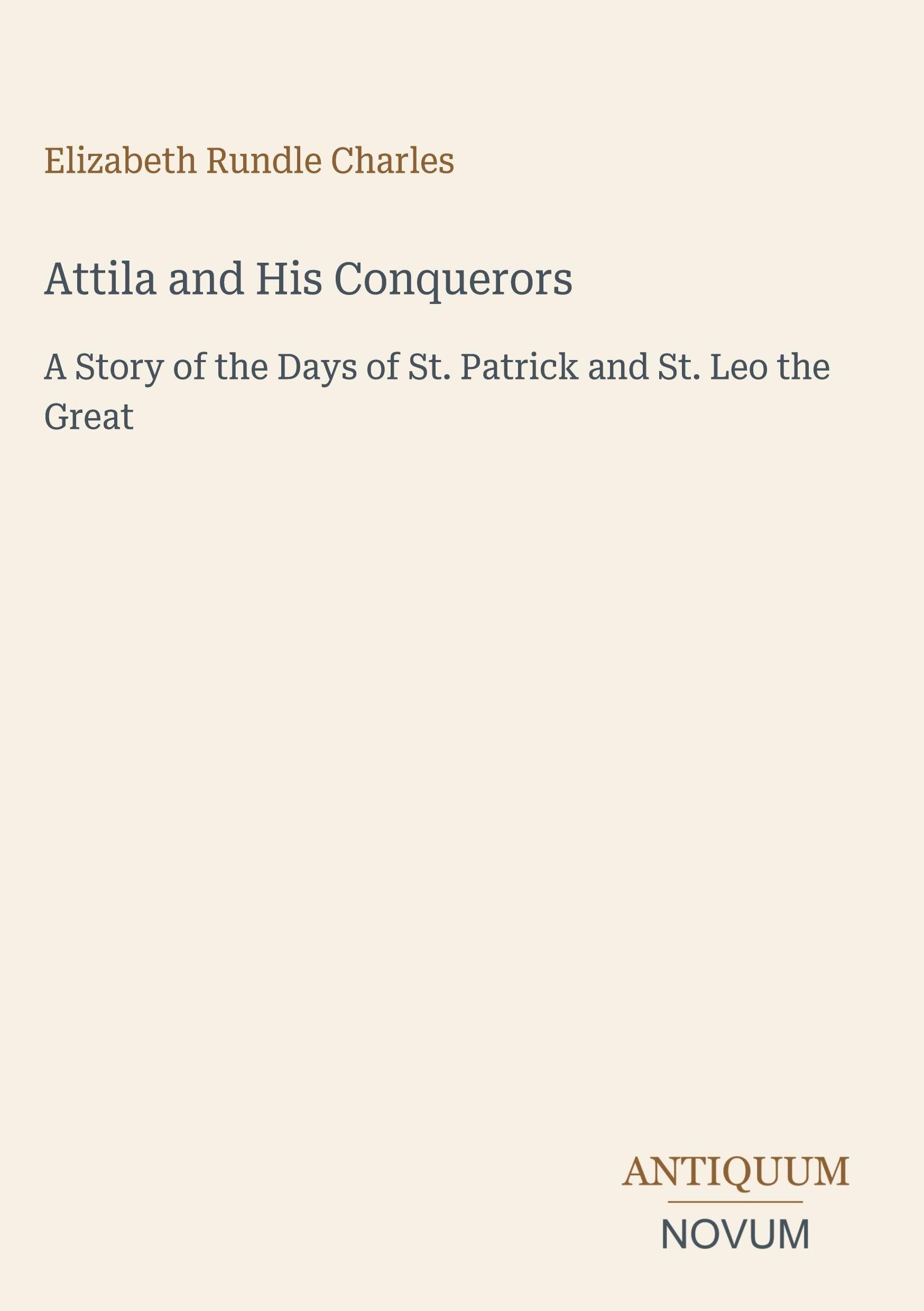 Attila and His Conquerors