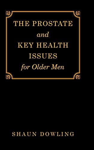 The Prostate and Key Health Issues for Older Men