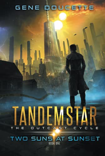 Two Suns at Sunset (Tandemstar: The Outcast Cycle, Band 1)
