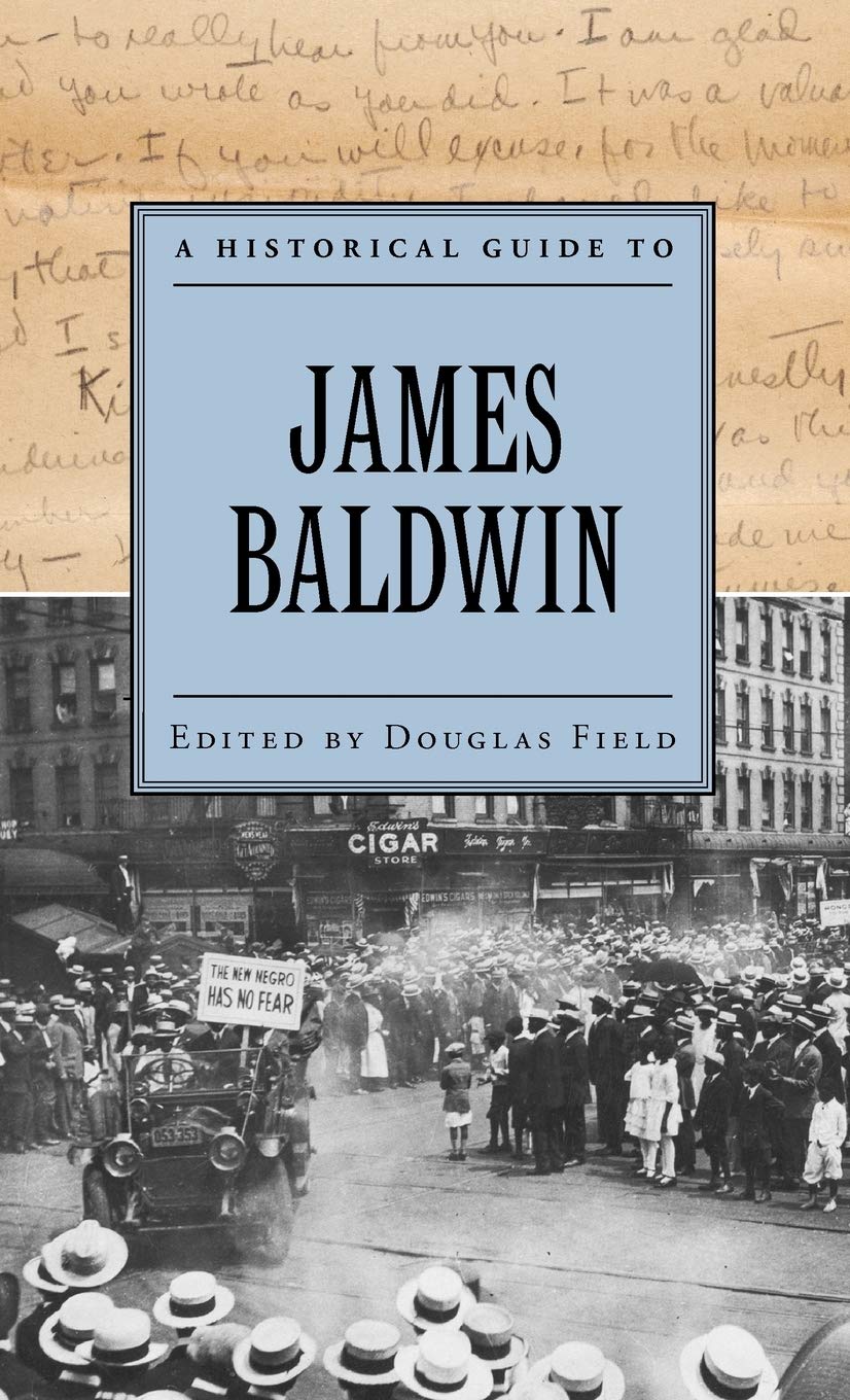 A Historical Guide to James Baldwin (History Guides to American Authors)