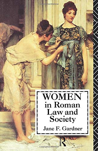 Women in Roman Law and Society